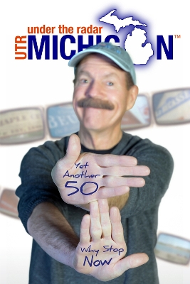 Cover of Under The Radar Michigan: Yet Another 50