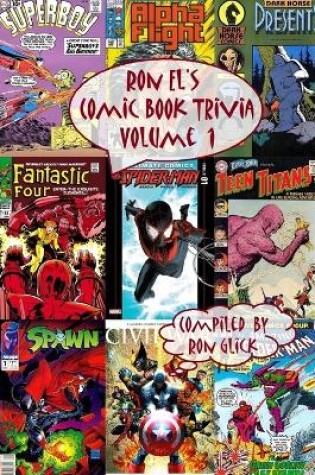 Cover of Ron El's Comic Book Trivia (Volume 1)