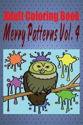 Cover of Adult Coloring Book Merry Patterns Vol. 4