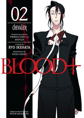 Book cover for Blood+ Volume 2: Chevalier