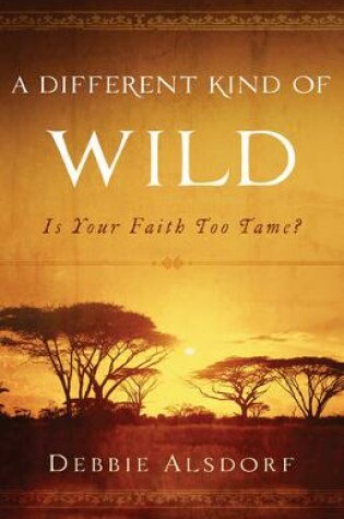 Cover of A Different Kind of Wild