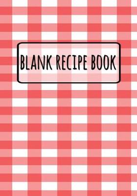 Book cover for Blank Recipe Book - Classic Red