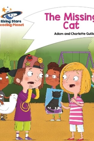 Cover of Reading Planet - The Missing Cat - White: Comet Street Kids