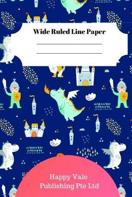Book cover for Cute Fantasy Knight and Dragon Theme Wide Ruled Line Paper