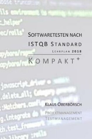 Cover of Testen Nach Istqb Standard Kompakt+