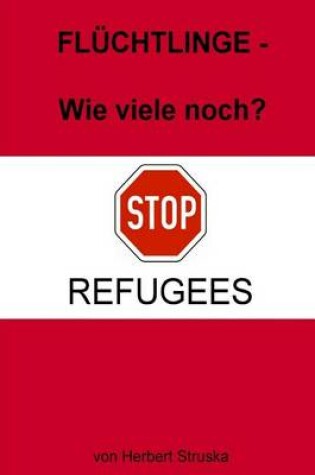 Cover of Fluchtlinge - Wie Viele Noch?