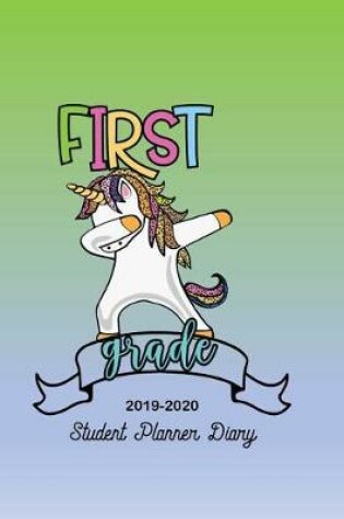 Cover of First Grade 2019-2020 Student Planner Diary