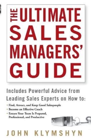 Cover of The Ultimate Sales Managers' Guide