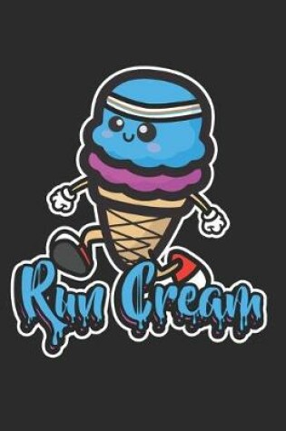 Cover of Run Cream