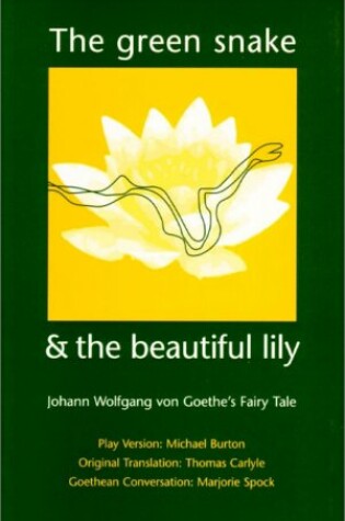 Cover of The Green Snake and the Beautiful Lily