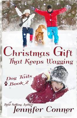 Book cover for Christmas Gift that Keeps Wagging