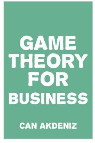 Cover of Game Theory for Business