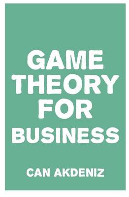 Book cover for Game Theory for Business