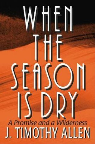 Cover of When the Season Is Dry