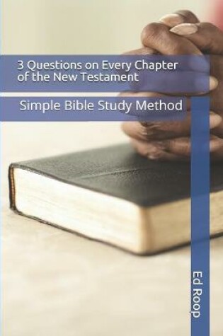 Cover of 3 Questions on Every Chapter of the New Testament