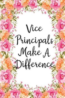 Book cover for Vice Principals Make A Difference