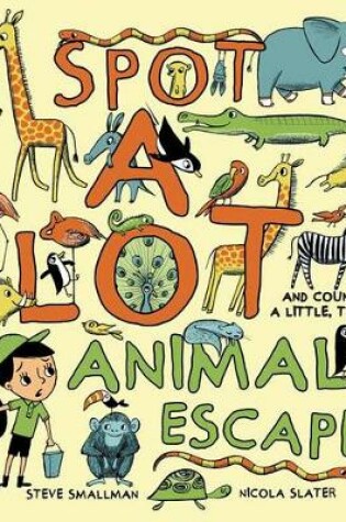 Cover of Spot a Lot Animal Escape