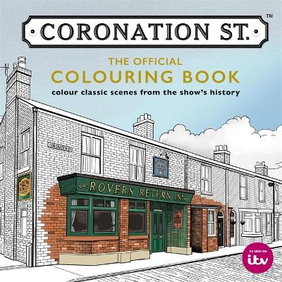 Book cover for Coronation Street: The Official Colouring Book