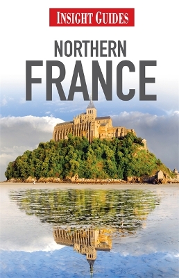 Book cover for Insight Guides: Northern France