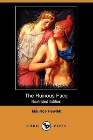 Cover of The Ruinous Face (Dodo Press)