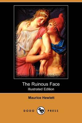 Book cover for The Ruinous Face (Dodo Press)