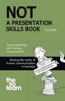 Cover of Not a Presentation Skills Book