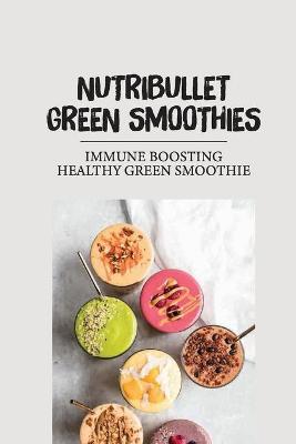 Book cover for Nutribullet Green Smoothies