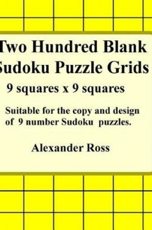 Cover of Two Hundred Blank Sudoku Grids