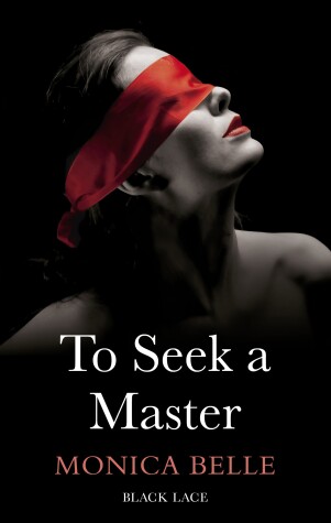 Book cover for To Seek A Master: Black Lace Classics