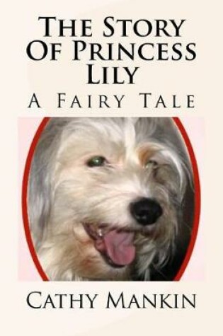 Cover of The Story of Princess Lily