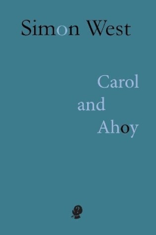 Cover of Carol and Ahoy