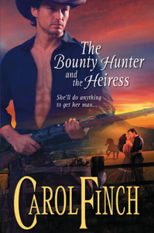 Cover of The Bounty Hunter and the Heiress