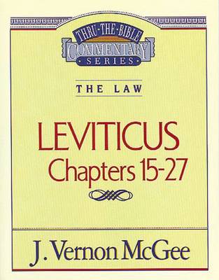 Cover of Thru the Bible Vol. 07: The Law (Leviticus 15-27)