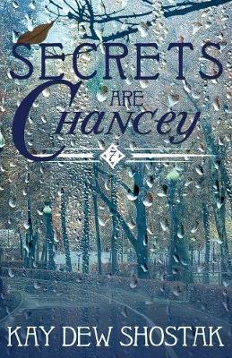Cover of Secrets are Chancey