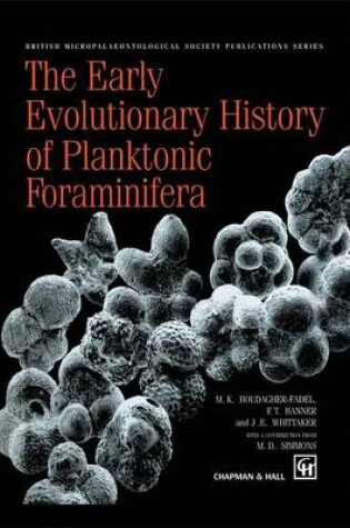 Cover of The Early Evolutionary History of Planktonic Foraminifera