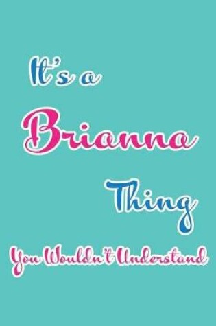 Cover of It's a Brianna Thing You Wouldn't Understand