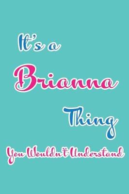 Book cover for It's a Brianna Thing You Wouldn't Understand