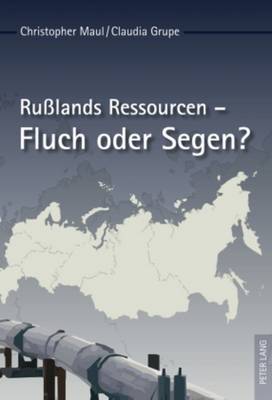 Cover of Rußlands Ressourcen - Fluch Oder Segen?