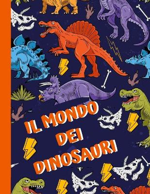 Book cover for Il Mondo dei Dinosauri