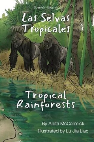 Cover of Tropical Rainforests (Spanish-English)