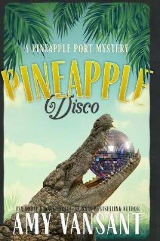 Cover of Pineapple Disco