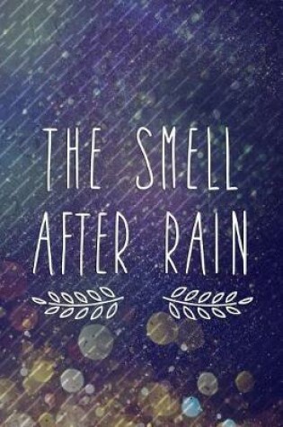 Cover of The Smell After Rain