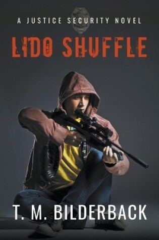 Cover of Lido Shuffle - A Justice Security Novel