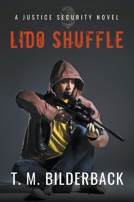 Book cover for Lido Shuffle - A Justice Security Novel