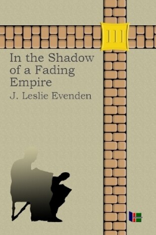 Cover of In the Shadow of a Fading Empire