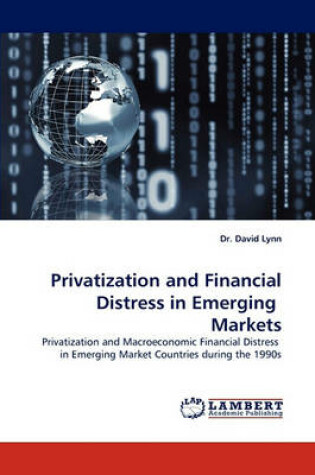 Cover of Privatization and Financial Distress in Emerging Markets