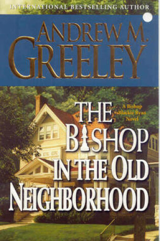 Cover of The Bishop in the Old Neighbourhood