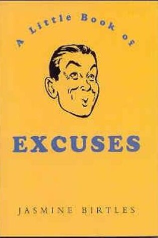 Cover of Little Book of Excuses (PB)