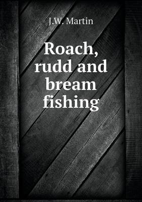 Book cover for Roach, rudd and bream fishing