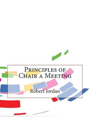 Book cover for Principles of Chair a Meeting